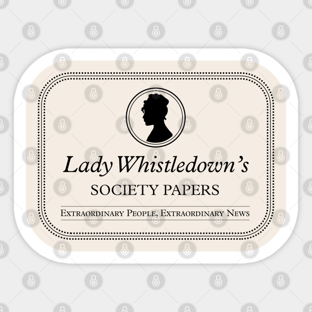 Lady Whistledown's Society Papers Lady Whistledown of Bridgerton